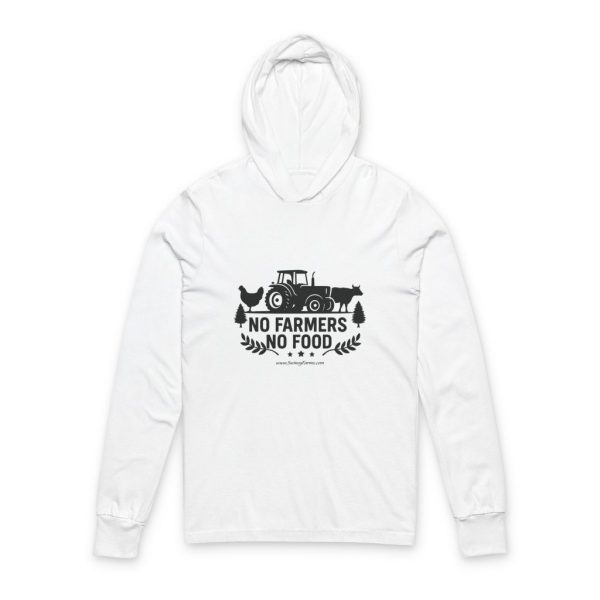 NO FARMERS NO FOOD - Hooded Long Sleeve Tee